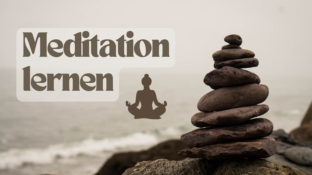 Meditation lernen